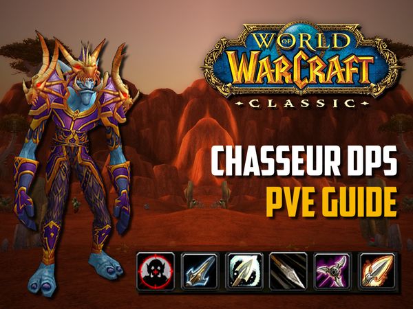 Guide Chasseur PvE - wow classic