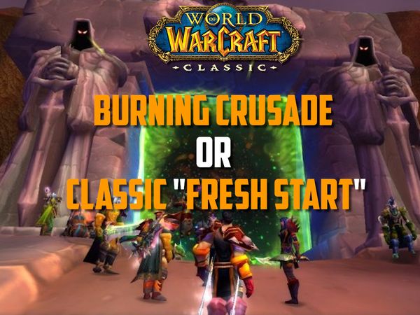Classic Burning Crusade separated from "Fresh Start" servers
