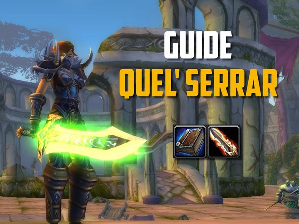 Quel'Serrar Guide in WoW Classic: How to get it?