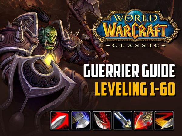 Guide guerrier leveling 1-60