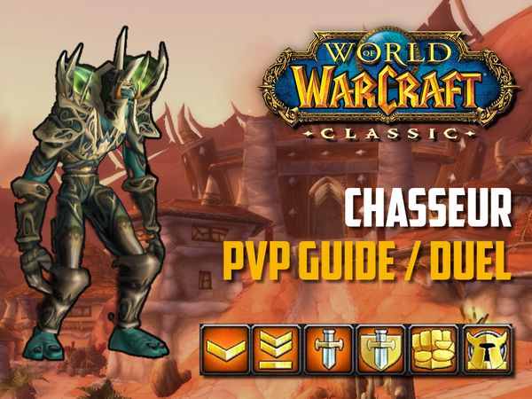 Guide Chasseur PvP