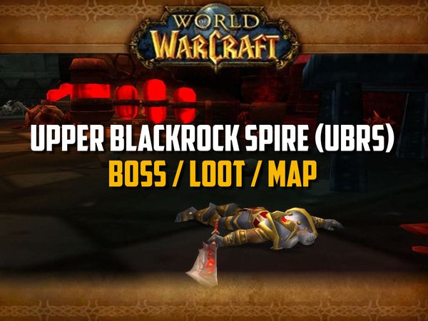 Classic WoW - Upper Blackrock Spire Guide (Boss, Loot, Map)