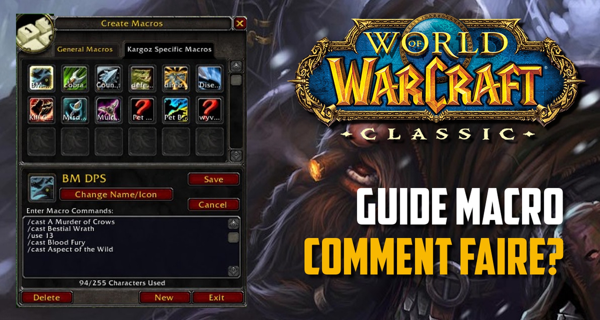 WoW Classic Guides Complet Des Macros Tutoriel De A Z 