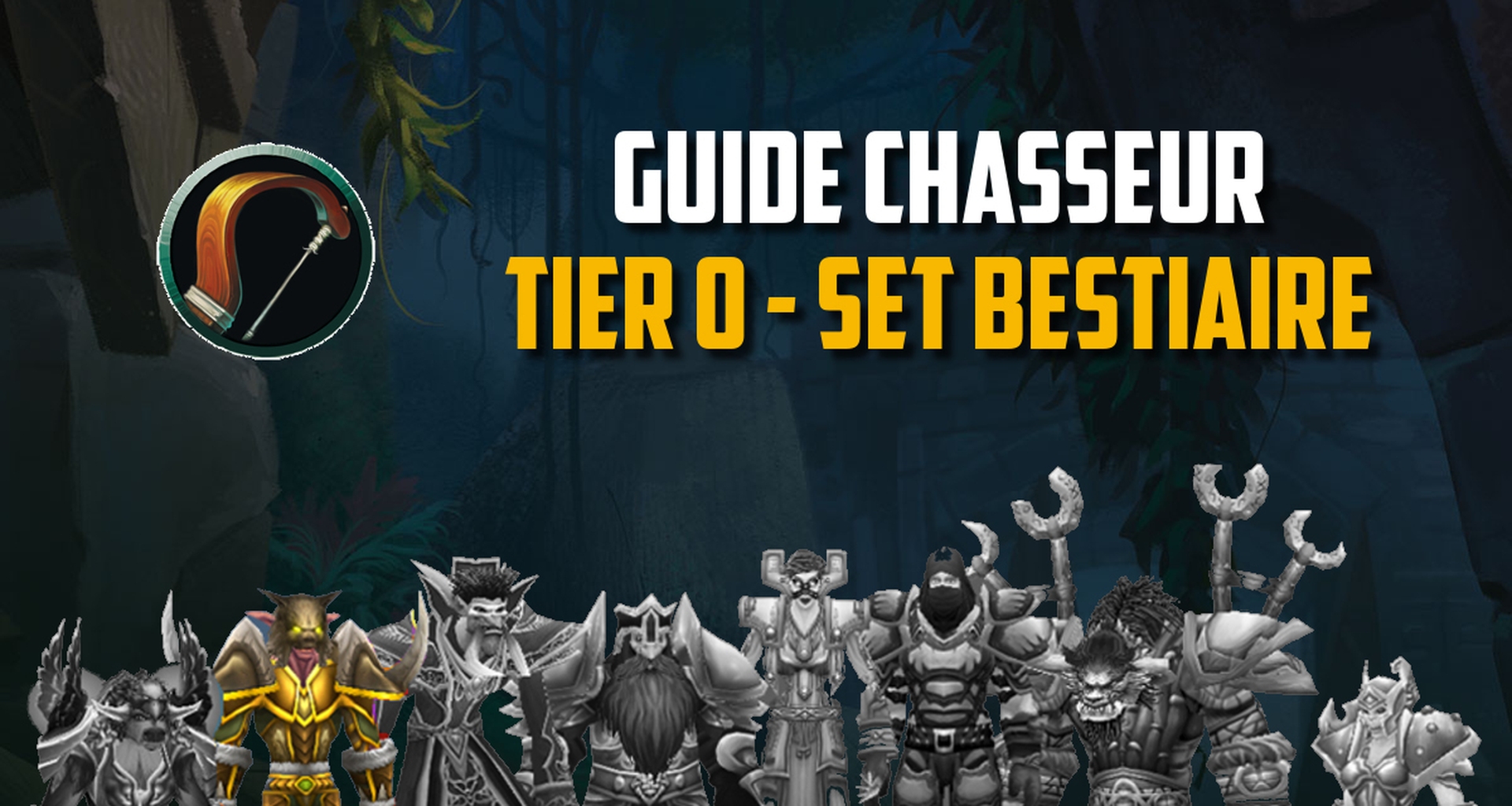 Guide du Set T0 pour le Chasseur WoW Classic Set du Bestiaire