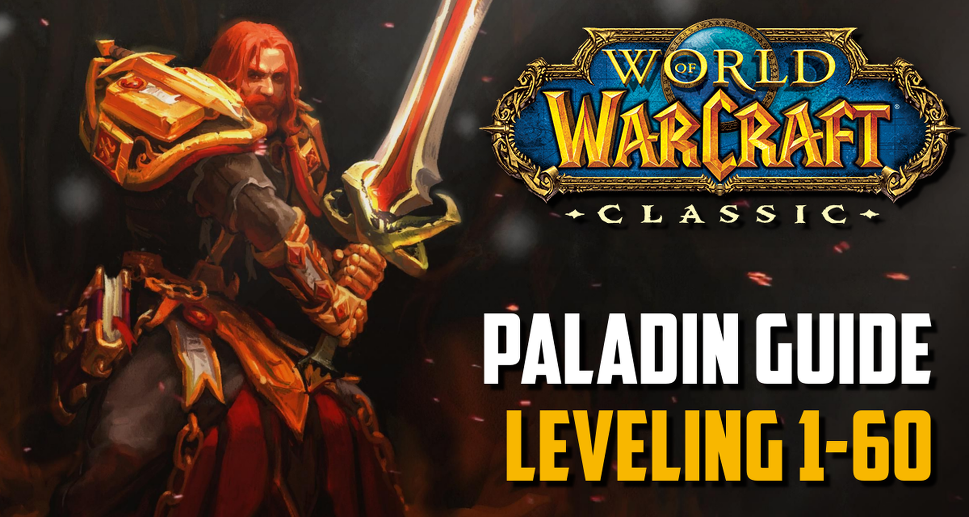 Wow Classic Guide Paladin Leveling 1 60 Toutes Les Astuces